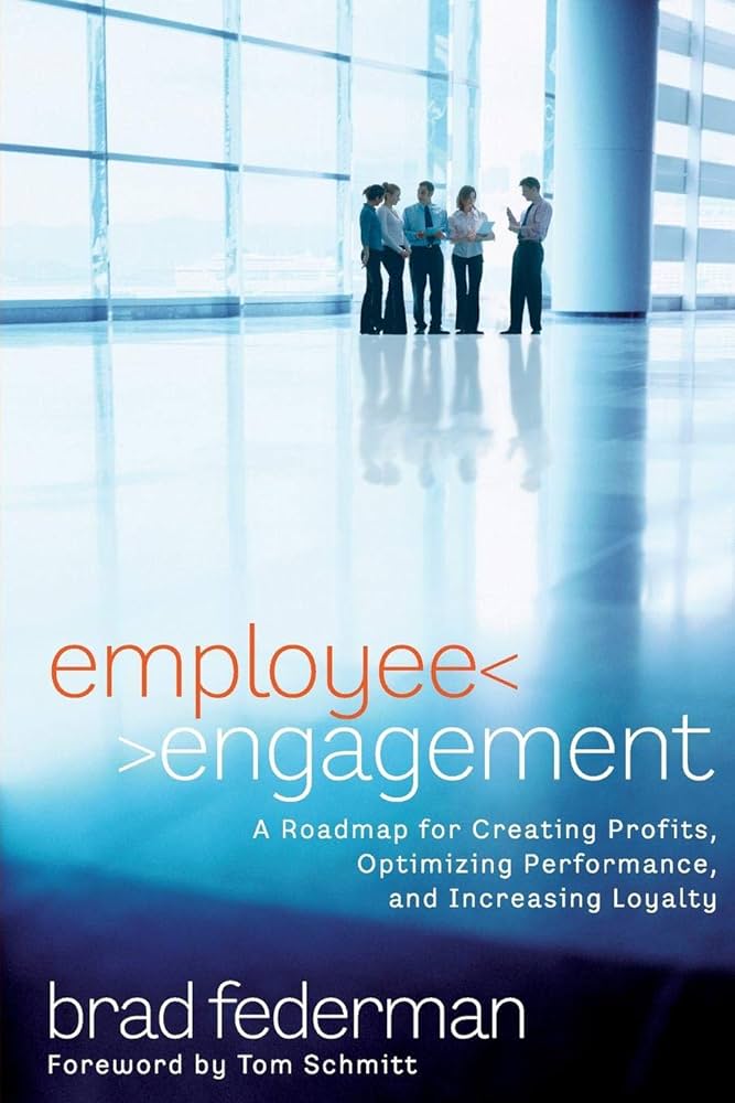 Employee Engagement — book by Brad Federman
